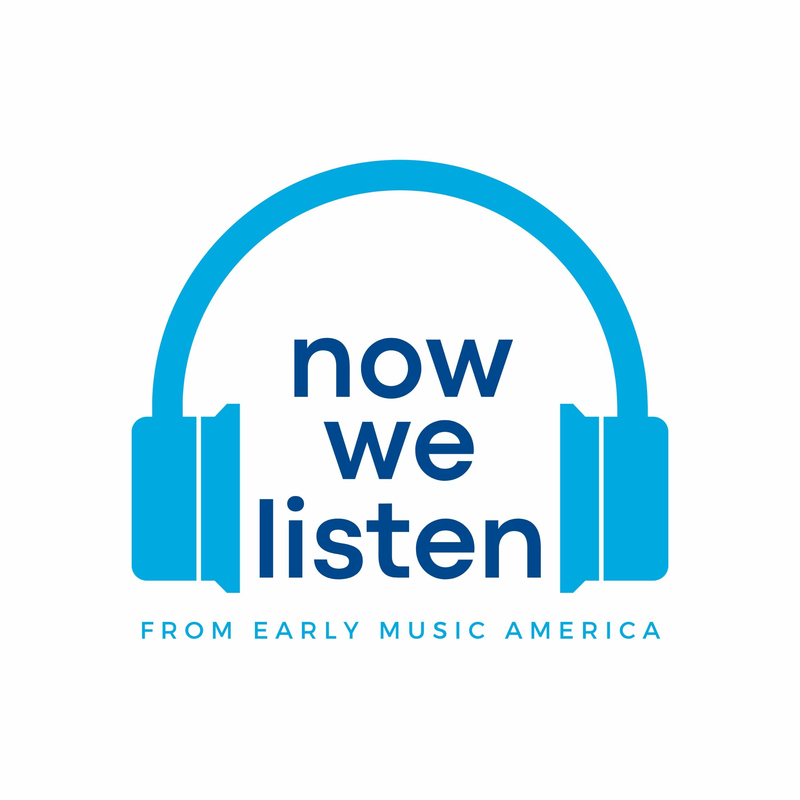 now-we-listen-early-music-america