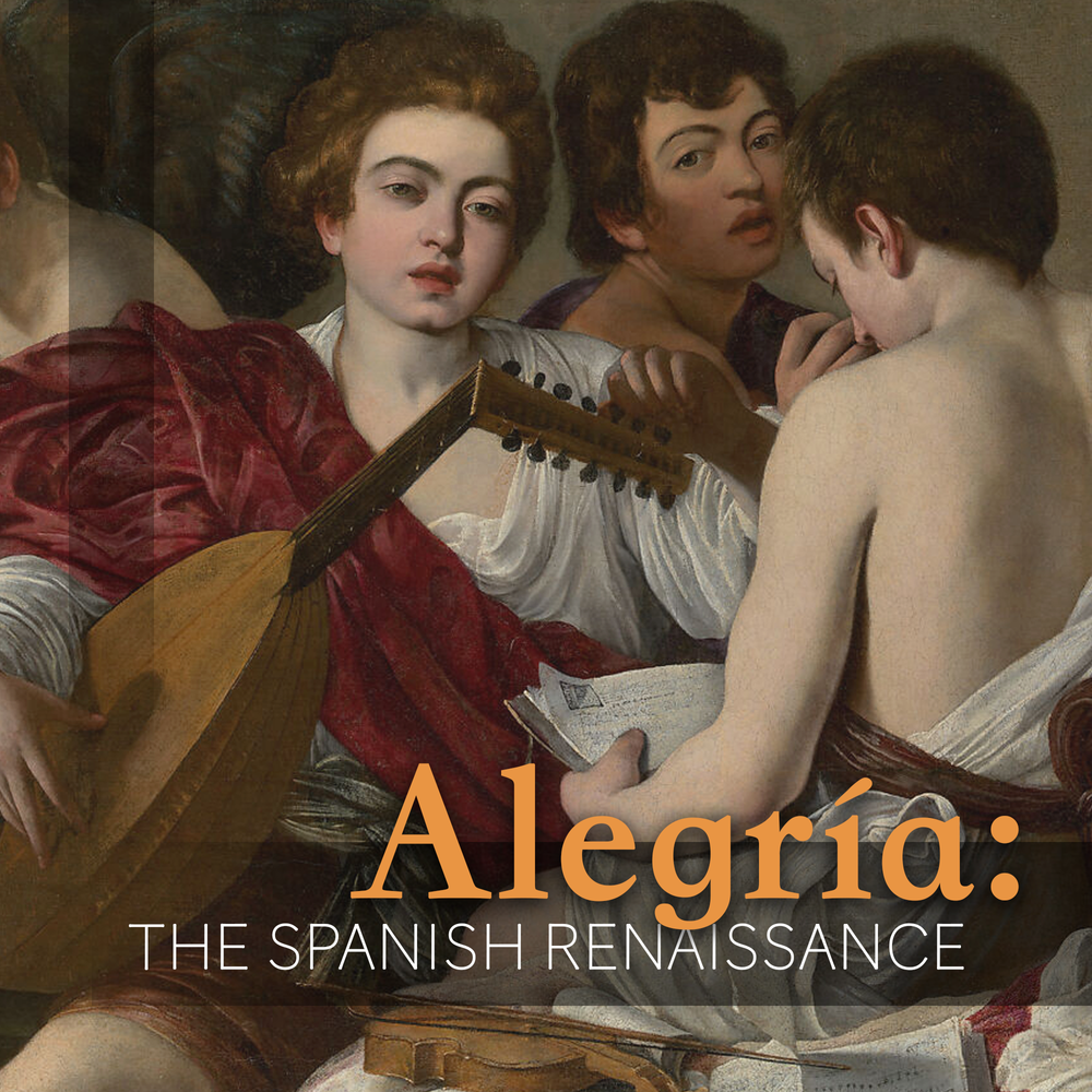 Alegría:  The Spanish Renaissance