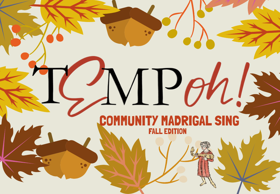 TEMP-Oh Community Madrigal Sing