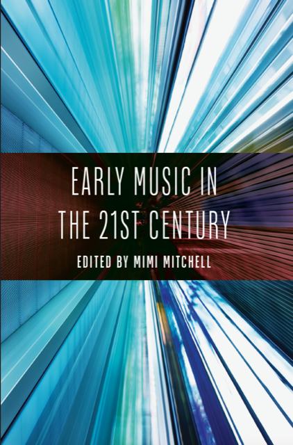 Book Launch: Early Music in the 21st Century