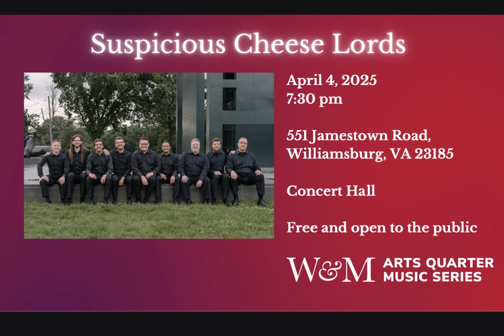 The Suspicious Cheese Lords: College of William & Mary Arts Quarter Music Series