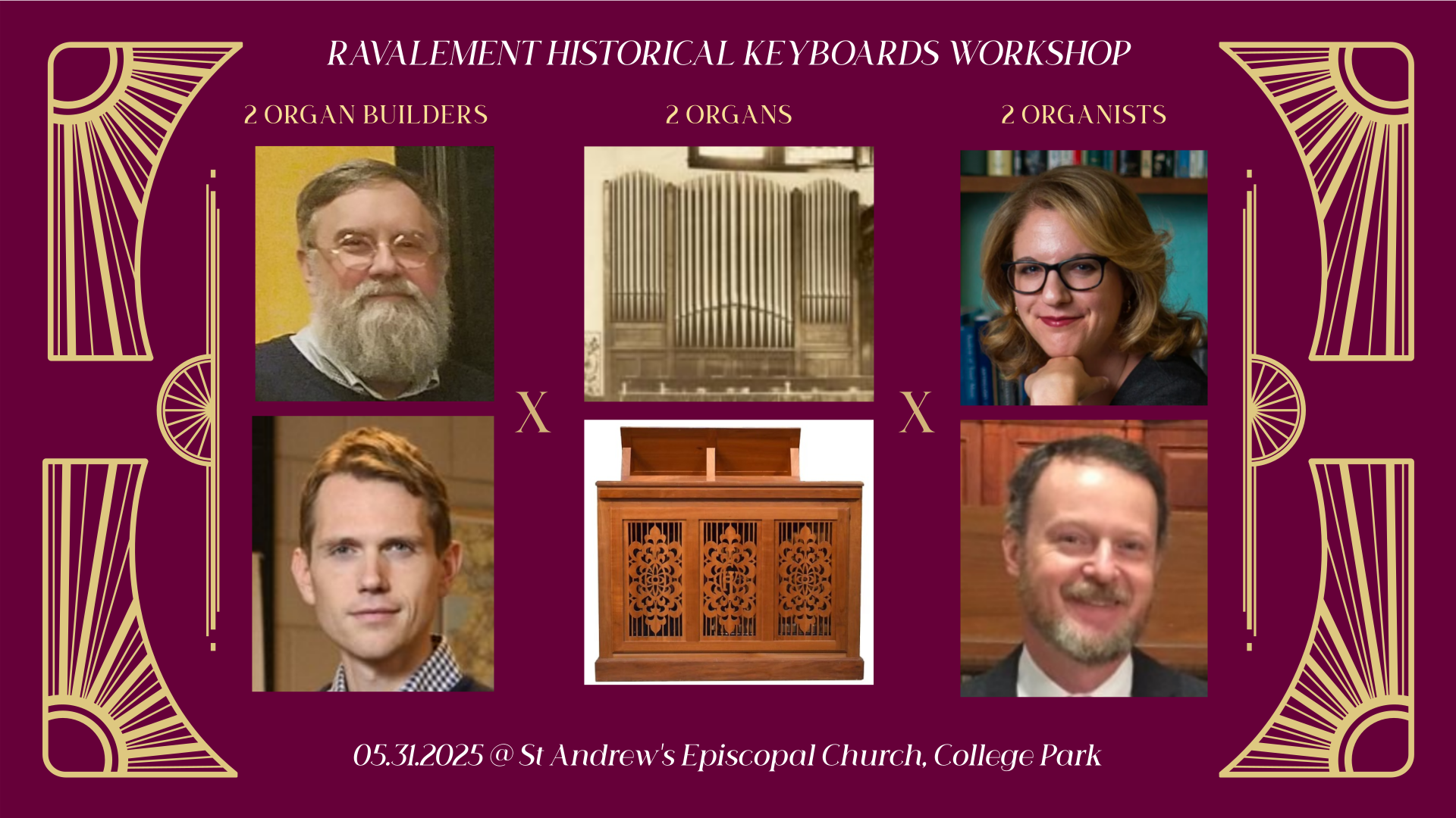 RAVALEMENT Historical Keyboard Workshop: 2 Organ Builders x 2 Organs x 2 Organists